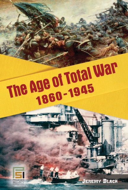 Age of Total War, 1860-1945
