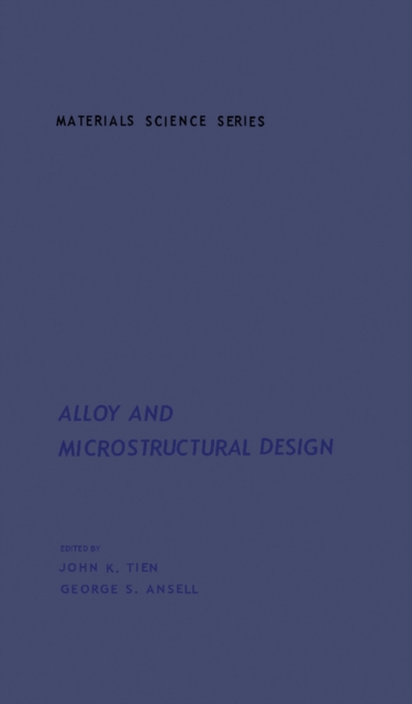 Alloy And Microstructural Design