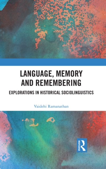 Language, Memory and Remembering