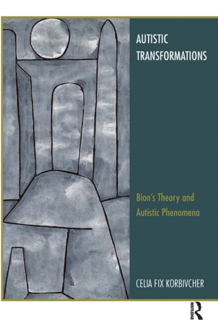 Autistic Transformations
