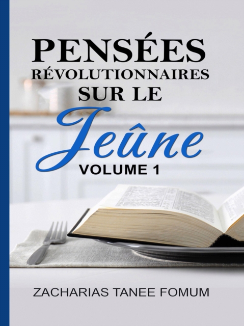 Pensees revolutionnaires sur le jeune (Vol. 1)