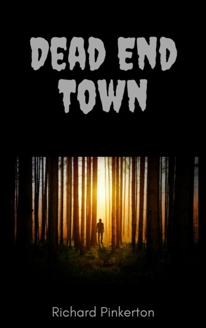 Dead End Town