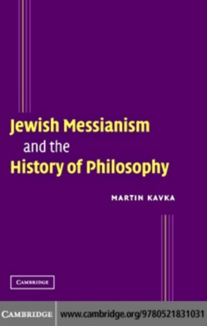 Jewish Messianism and the History of Philosophy