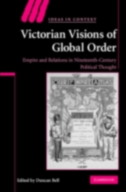 Victorian Visions of Global Order
