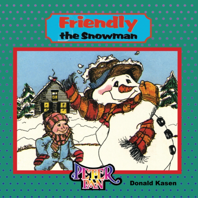 Friendly the Snowman