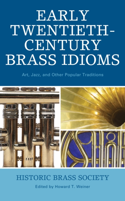 Early Twentieth-Century Brass Idioms