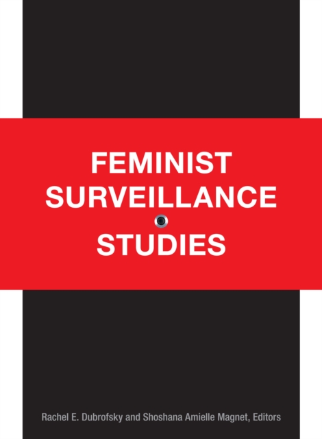 Feminist Surveillance Studies