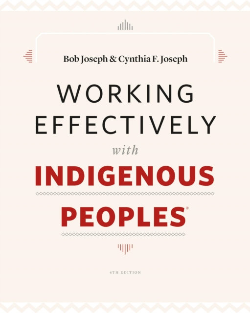 Working Effectively with Indigenous Peoples(R)