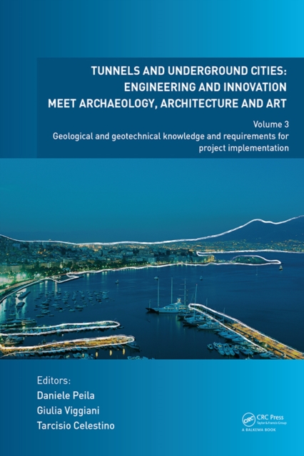 Tunnels and Underground Cities: Engineering and Innovation Meet Archaeology, Architecture and Art