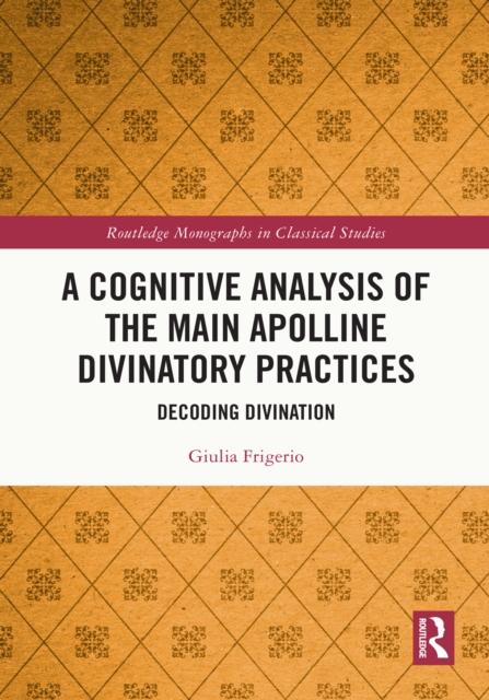 Cognitive Analysis of the Main Apolline Divinatory Practices