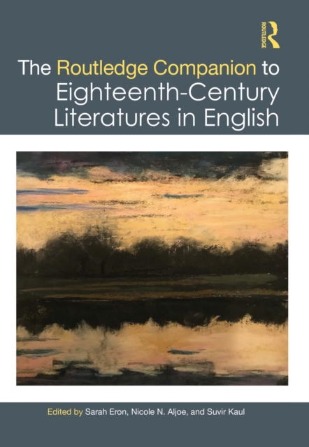 Routledge Companion to Eighteenth-Century Literatures in English