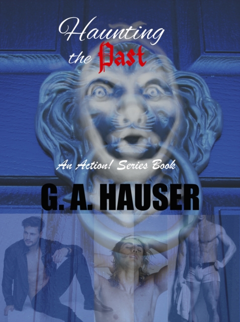 Haunting the Past an Action! Series Book