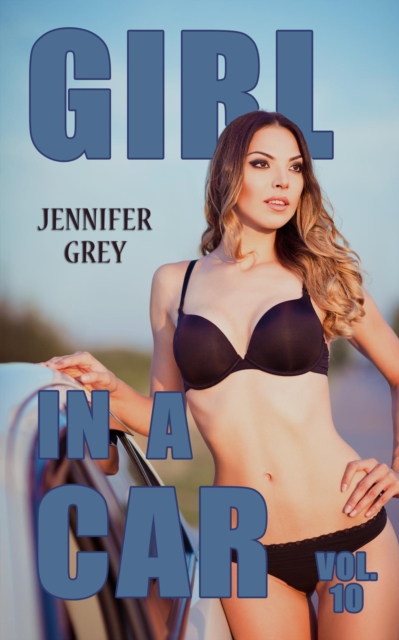 Girl in a Car Vol. 10 - Girl with a Cop
