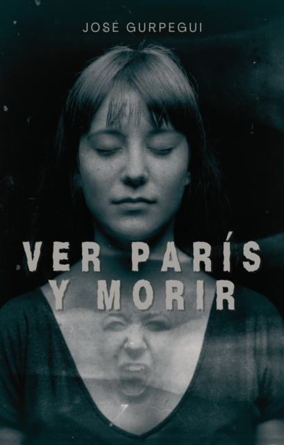 Ver Paris Y Morir