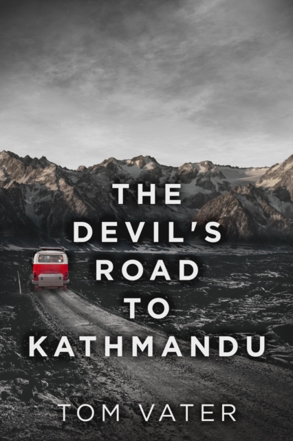 Devil's Road to Kathmandu