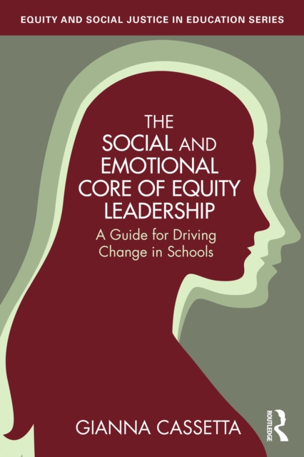 Social and Emotional Core of Equity Leadership