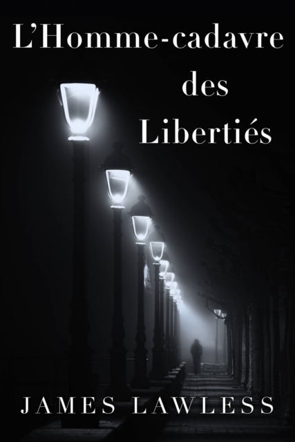L'Homme-Cadavre (Corpseman) Des Libertés