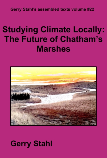 Studying Climate Locally: The Future of Chatham's Marshes