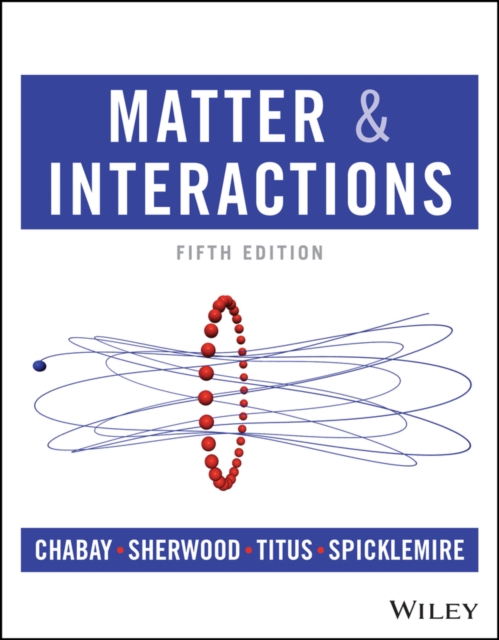 Matter and Interactions