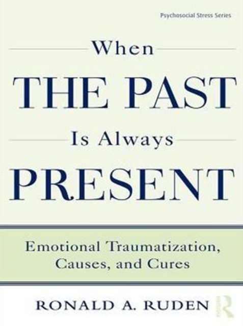 When the Past Is Always Present