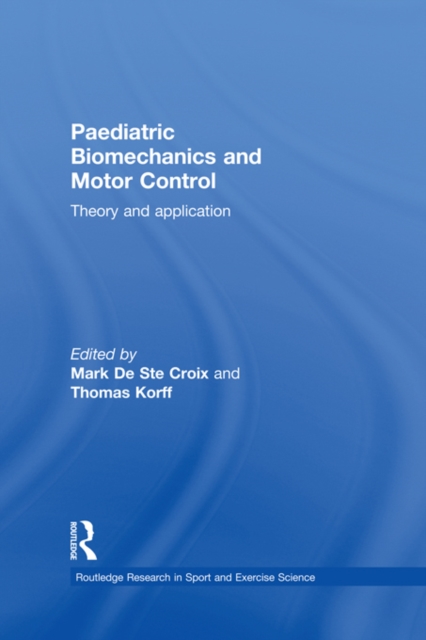 Paediatric Biomechanics and Motor Control