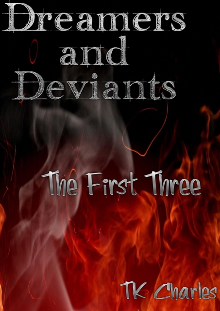 Dreamers and Deviants - The First Three
