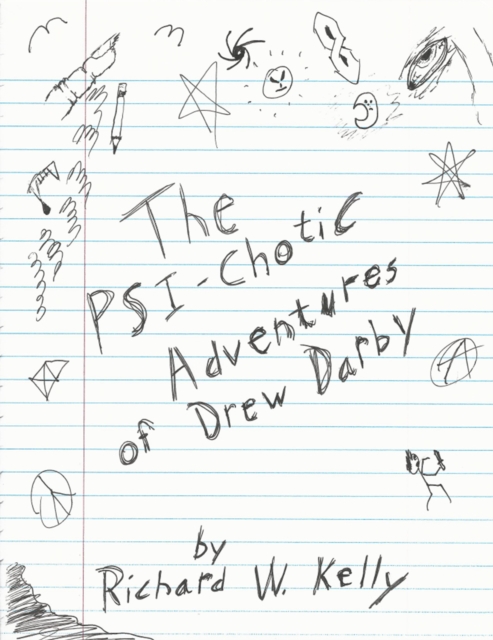 Psi-Chotic Adventures of Drew Darby