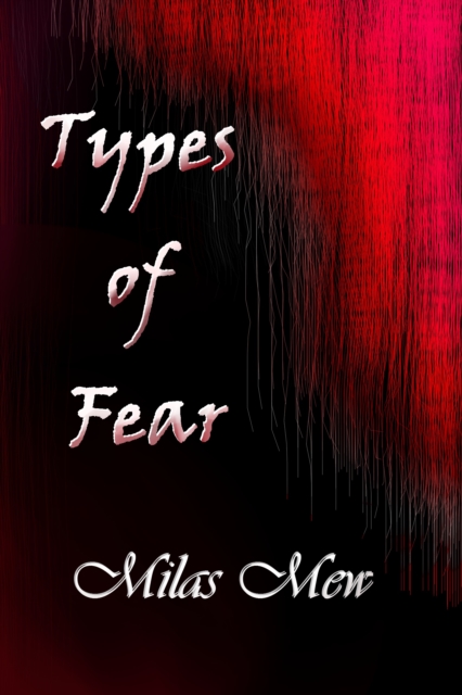 Types of Fear