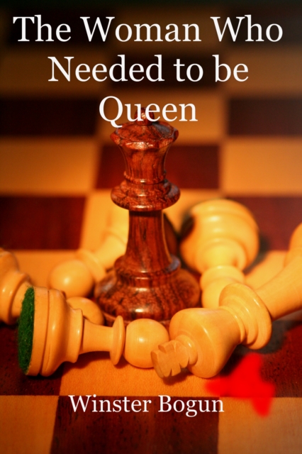 Woman Who Needed to be Queen