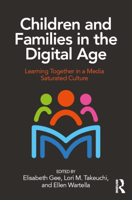 Children and Families in the Digital Age