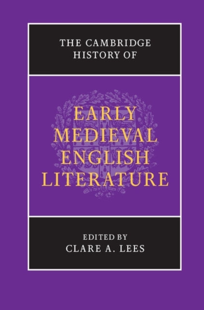 Cambridge History of Early Medieval English Literature