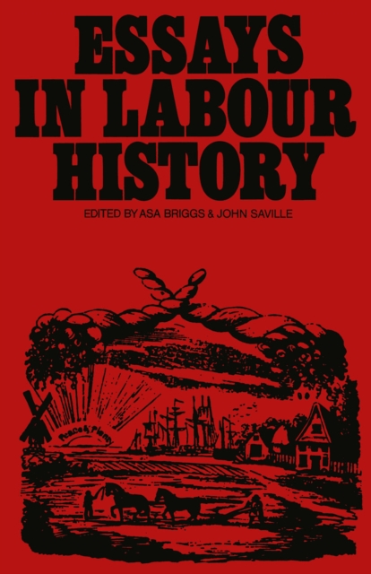 Essays in Labour History