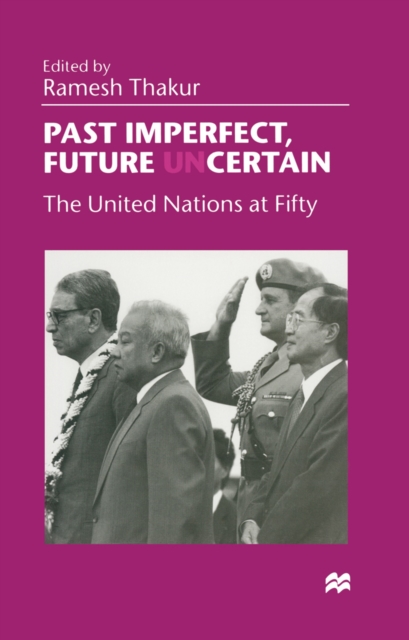 Past Imperfect, Future UNcertain