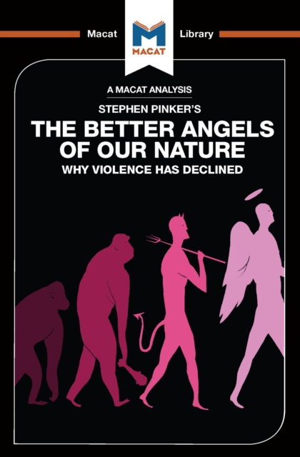 Analysis of Steven Pinker's The Better Angels of Our Nature