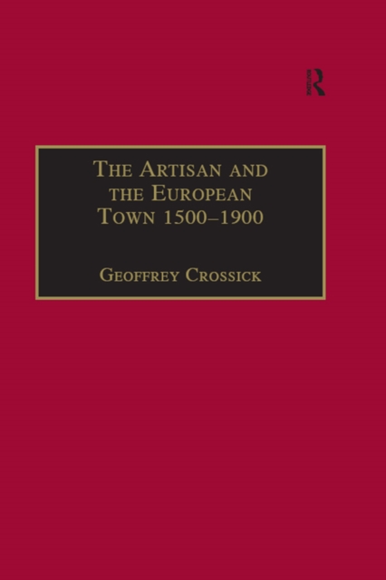 Artisan and the European Town, 1500-1900