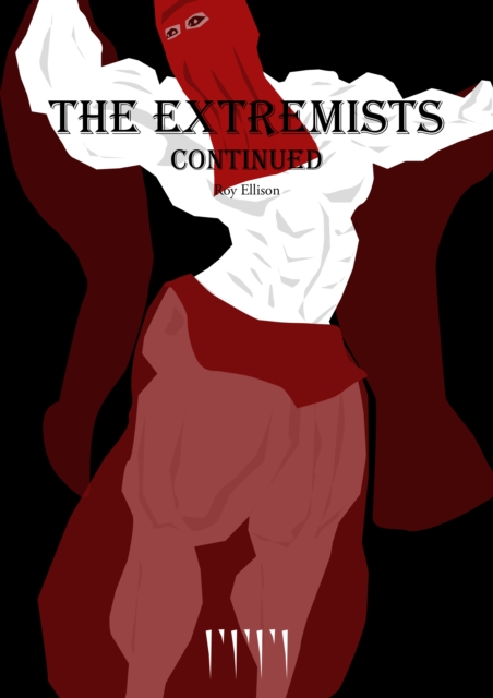 Extremists Continued
