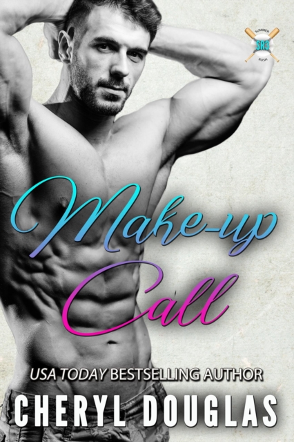 Make Up Call (Summer Rush #3)