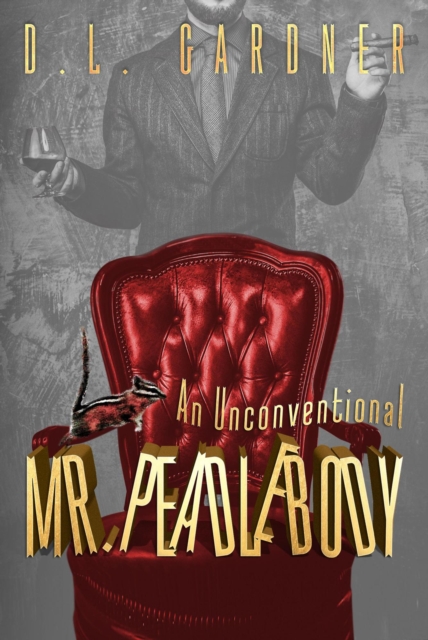Unconventional Mr. Peadlebody