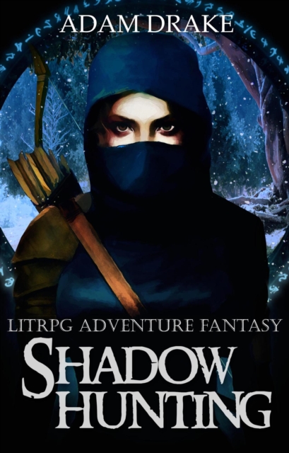 Shadow Hunting: LitRPG Adventure Fantasy