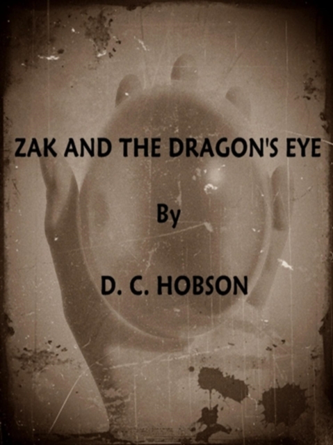 Zak And The Dragon's Eye