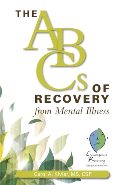 ABCs of Recovery from Mental Illness