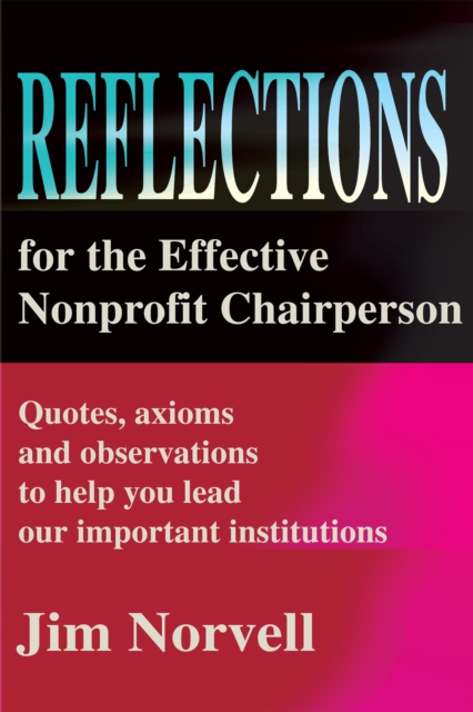 Reflections for the Effective Nonprofit Chairperson