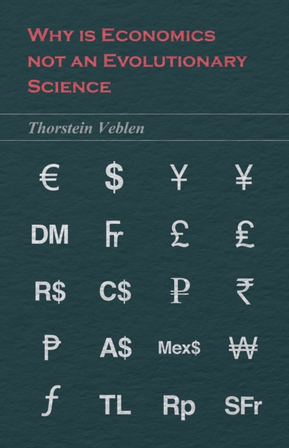 Why is Economics not an Evolutionary Science