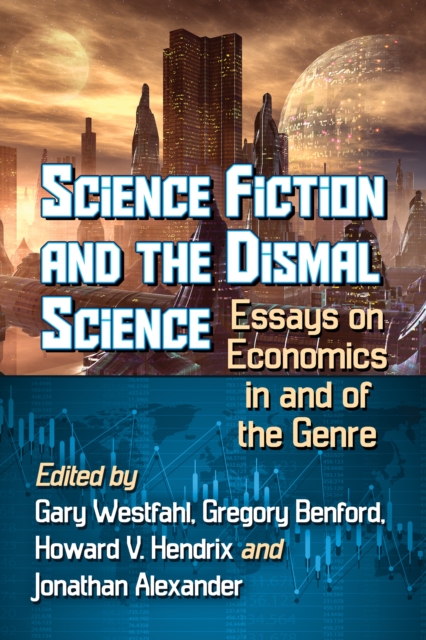 Science Fiction and the Dismal Science