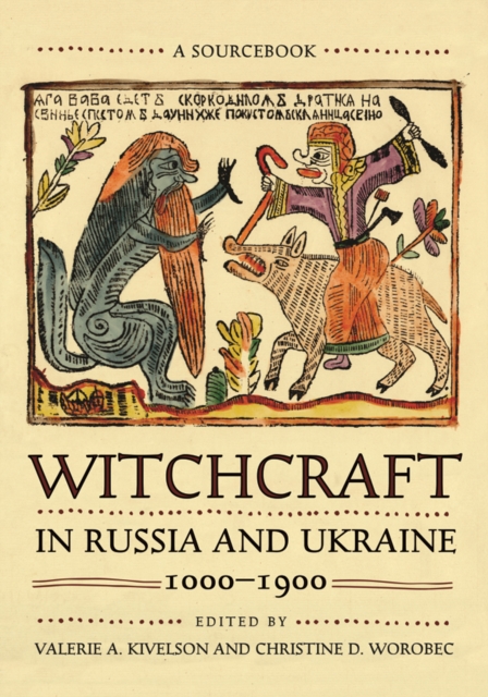 Witchcraft in Russia and Ukraine, 1000-1900