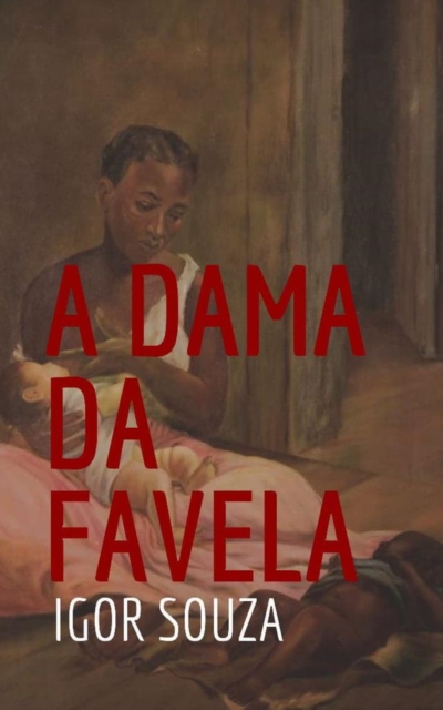 A Dama da Favela