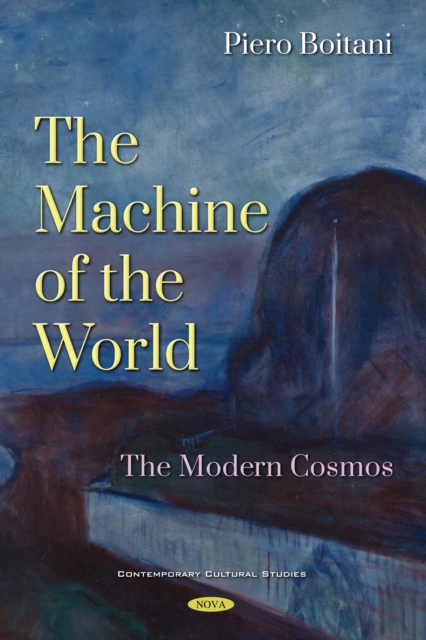 Machine of the World: The Modern Cosmos