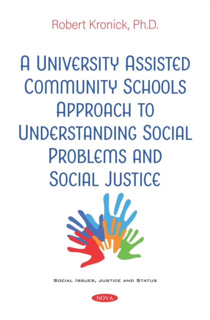 University Assisted Community Schools Approach to Understanding Social Problems and Social Justice 