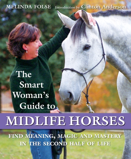 Smart Woman's Guide to Midlife Horses