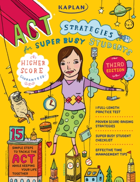 Kaplan ACT Strategies for Super Busy Students